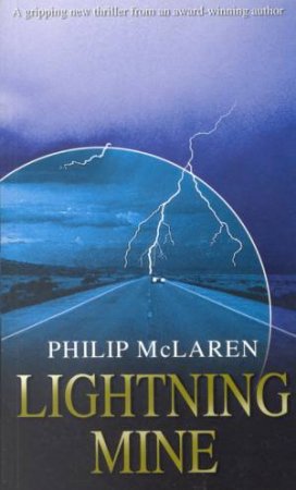 Lightning Mine by Philip McLaren