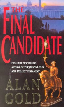 The Final Candidate by Alan Gold