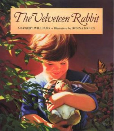 The Velveteen Rabbit by Margery Williams