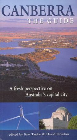 Canberra: The Guide by Various