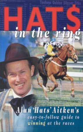 Hats In The Ring by Alan Aitken