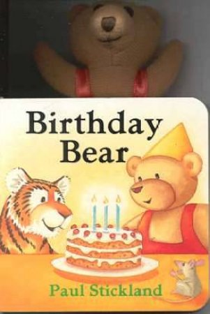 Birthday Bear by Paul Stickland