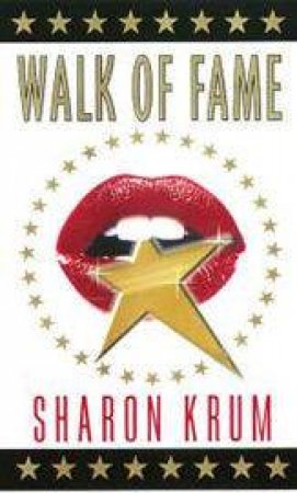 Walk Of Fame by Sharon Krum