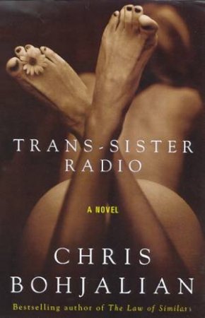 Trans-Sister Radio by Chris Bohjalian