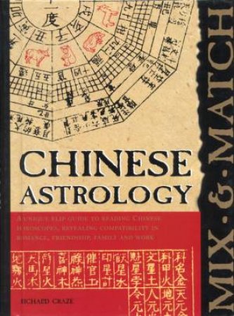 Mix And Match Chinese Astrology by Richard Craze