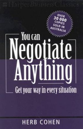 You Can Negotiate Anything by Herb Cohen