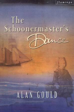 The Schoonermaster's Dance by Alan Gould