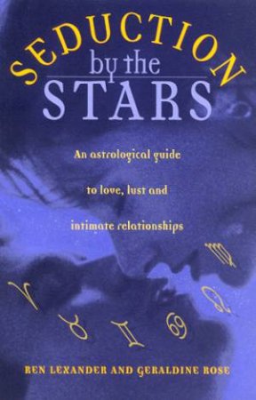 Seduction By The Stars by Ren Lexander & Geraldine Rose