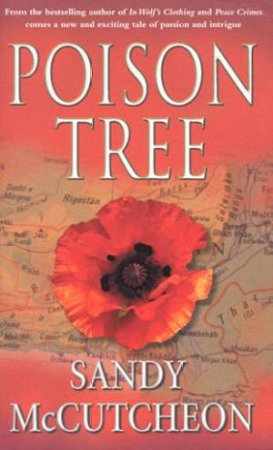 Poison Tree by Sandy McCutcheon