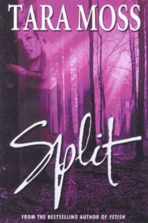 Split by Tara Moss