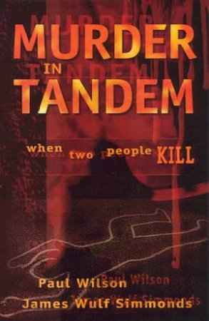 Murder In Tandem by Paul Wilson & James Wulf Simmonds