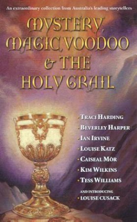 Mystery, Magic, Voodoo & The Holy Grail by Various