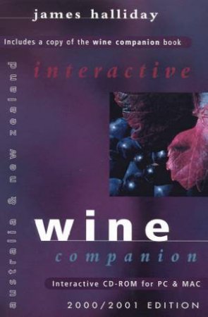 Interactive Wine Companion: Australia & NZ 2000/2001 - Book & CD-ROM by James Halliday