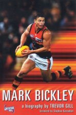 Mark Bickley A Biography