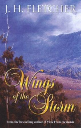 Wings Of The Storm by J H Fletcher