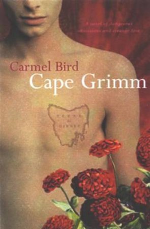 Cape Grimm by Carmel Bird