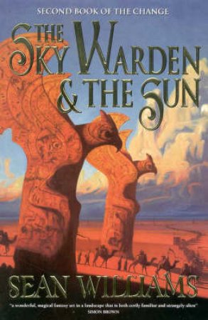 The Sky Warden & The Sun by Sean Williams