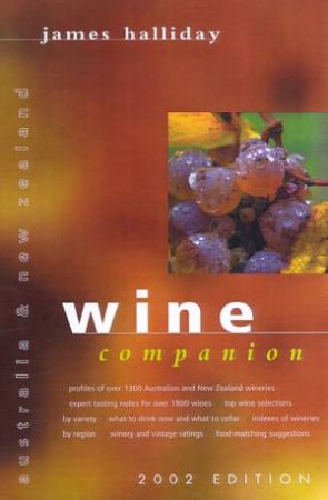 Australia & New Zealand Wine Companion 2002 by James Halliday