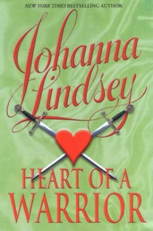 Heart Of A Warrior by Johanna Lindsey