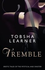 Tremble Sensual Tales Of The Mystical And Sinister