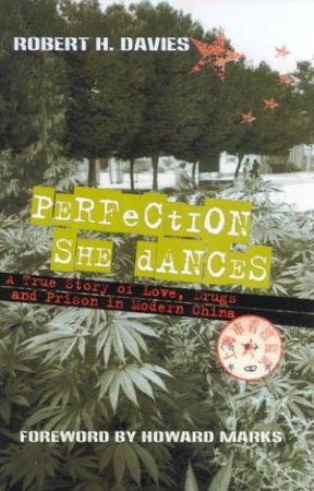 Perfection She Dances by Robert H Davies