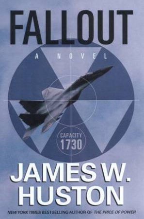 Fallout by James W Huston