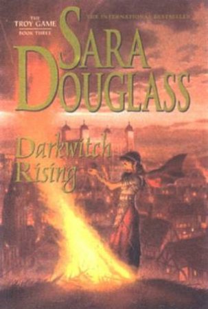 Darkwitch Rising by Sara Douglass