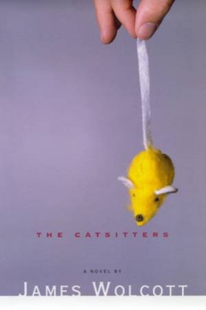 The Catsitters by James Wolcott