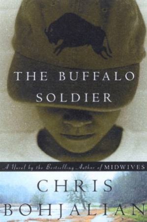 The Buffalo Soldier by Chris Bohjalian