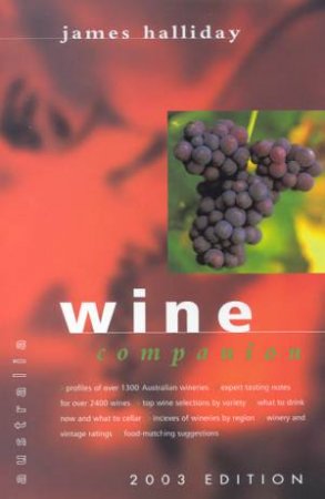 Australia Wine Companion 2003 by James Halliday