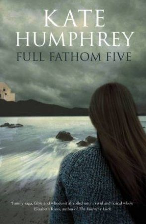 Full Fathom Five by Kate Humphrey