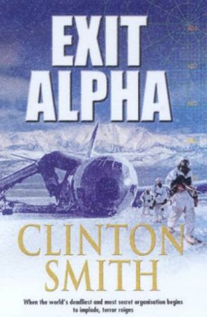 Exit Alpha by Clinton Smith