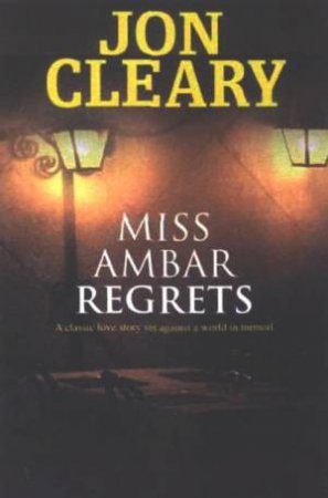 Miss Ambar Regrets by Jon Cleary