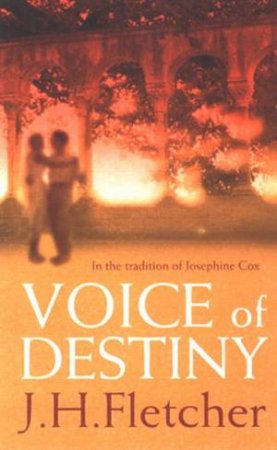 Voice Of Destiny by  J H Fletcher