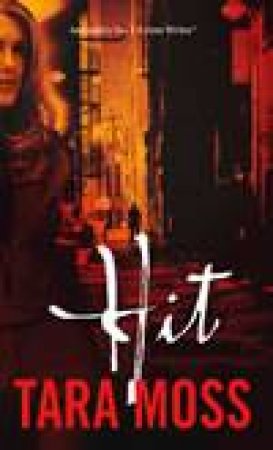 Hit by Tara Moss