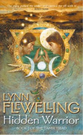 Hidden Warrior by Lynn Flewelling