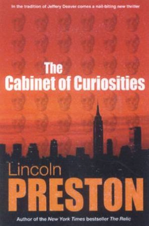 The Cabinet Of Curiosities by Lincoln Preston