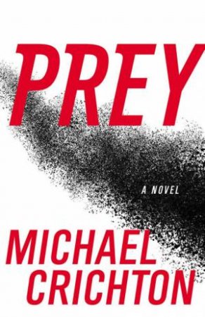 Prey by Michael Crichton