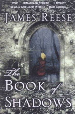 The Book Of Shadows by James Reese