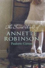 The Secret World Of Annette Robinson