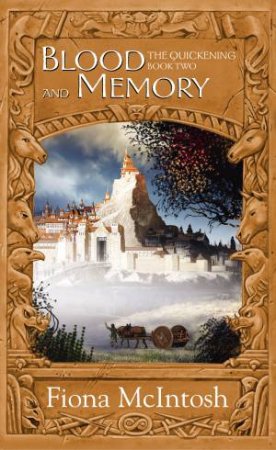 Blood And Memory by Fiona McIntosh