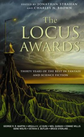 The Locus Awards by Jonathan Strahan & Charles N Brown