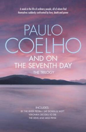 And On The Seventh Day: The Trilogy by Paulo Coelho