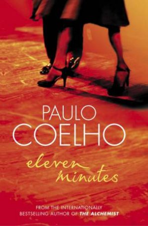 Eleven Minutes by Paulo Coelho