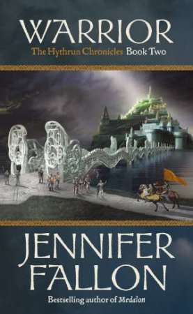 Warrior by Jennifer Fallon