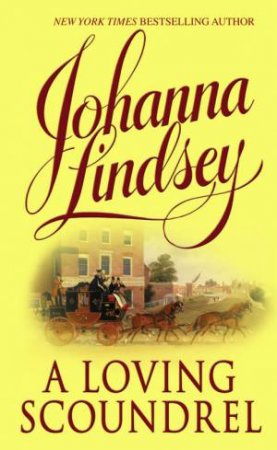 A Loving Scoundrel by Johanna Lindsey