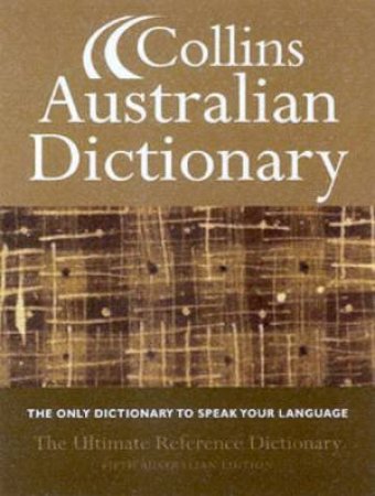 Collins Australian Dictionary - Standard Edition - 5 ed by Various