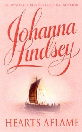 Hearts Aflame by Johanna Lindsey