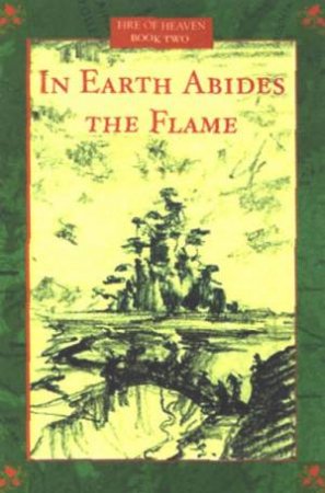 In The Earth Abides The Flame by Russell Kirkpatrick