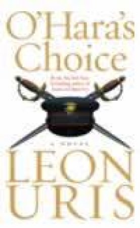 Ohara's Choice by Leon Uris